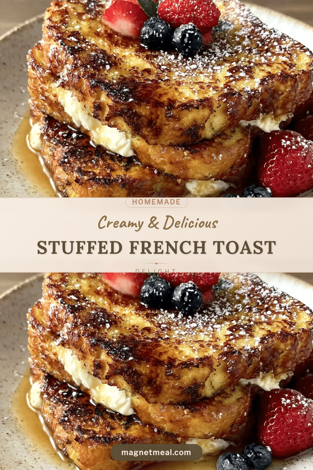 creamy stuffed French toast recipe